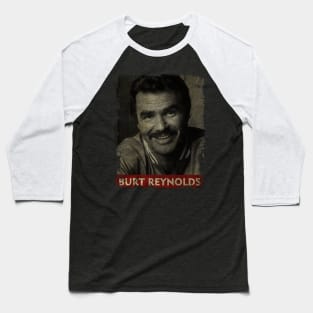 TEXTURE ART-Burt Reynolds - RETRO STYLE 1' Baseball T-Shirt